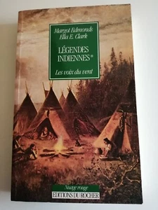 LÉGENDES INDIENNES 1. Les voix du vent par Margot Edmonds & Ella E. Clark - Picture 1 of 1