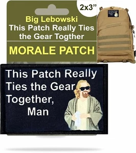 Big Lebowski This Patch Really Ties the Gear Together Morale Patch Tactical - Picture 1 of 24