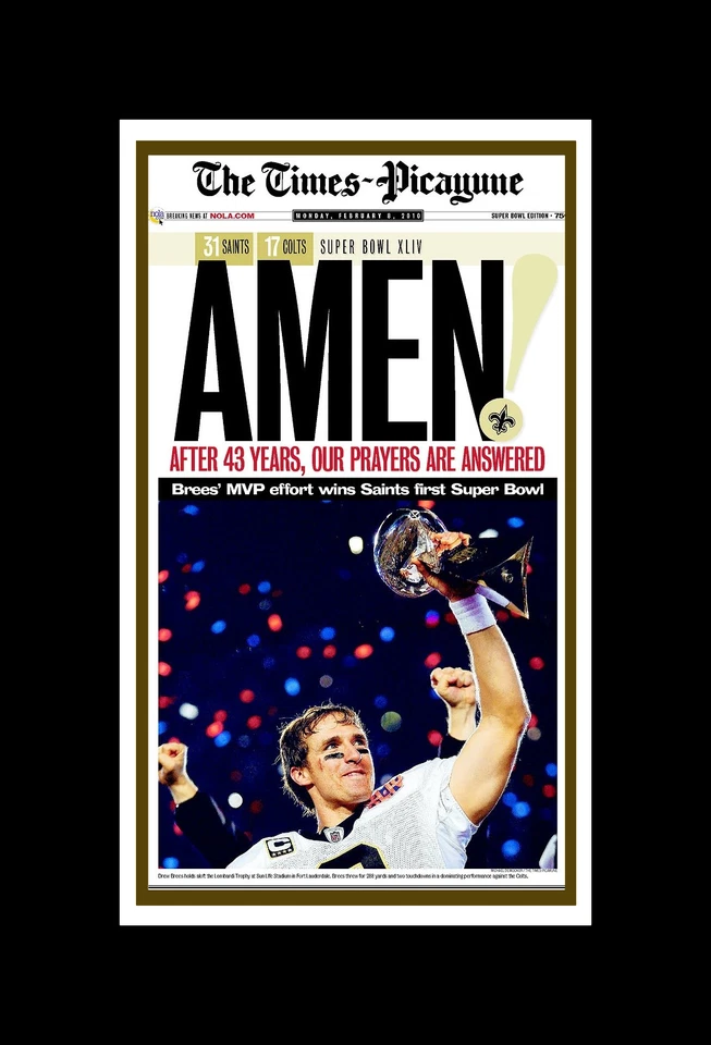 NEW ORLEANS SAINTS SUPER BOWL CHAMPIONS MATTED PHOTO OF NEWSPAPER FRONT PAGE - Image 1 of 1