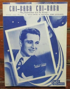 1947 "CHI-BABA (MY BAMBINO GO TO SLEEP)" ALTE NOTEN FRÜHES PAPIER - Bild 1 von 6