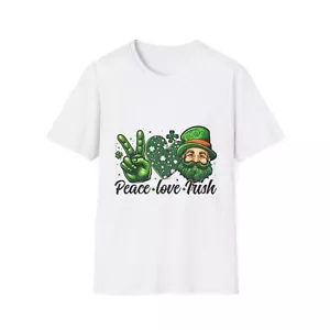 St. Patrick's Day T-Shirt - Peace Love Irish Humor, Funny Tee, Unisex Casual - Picture 1 of 15
