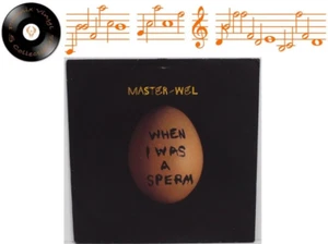Master Wel When I Was A Sperm 12" Single Promo - EX - Picture 1 of 6