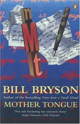 Mother Tongue: The English Language By Bill Bryson - Image 1 of 1