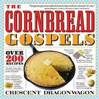 The Cornbread Gospels By Dragonwagon, Crescent (Paperback)