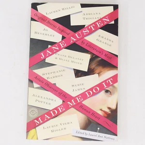 Jane Austen Made Me Do It Laurel Ann Nattress Trade Paperback Short Stories - Picture 1 of 15