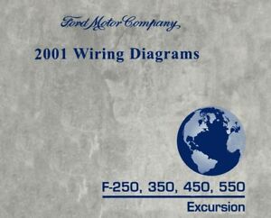 2001 Ford Excursion F-Super Duty F250-F550 Wiring Diagrams Schematics