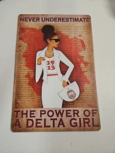 Never Underestimate A Delta Girl. 8x12, Blechschild - Bild 1 von 11