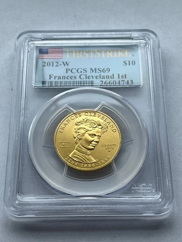 2012-W FRANCES CLEVELAND 1ST TERM FIRST SPOUSE PCGS MS69 Cover
