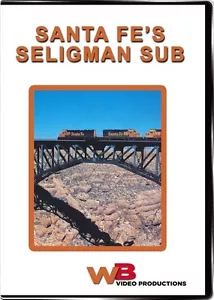 Santa Fe's Seligman Subdivision DVD NEU WB Santa Fe SF Arizona Division Crozier - Bild 1 von 1