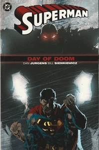 SUPERMAN : DAY OF DOOM $9.95 TPB 100-PAGE FIRST PRINT DC 2003 NICE!!! - Picture 1 of 2