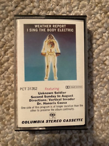 WEATHER REPORT I SING THE BODY ELECTRIC 1972 CASSETTE COLUMBIA PCT31352 RARE EX