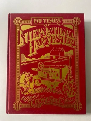 150 years of International Harvester  C. E. Wendle Hardback  Very Good condition Foto 1 de 4