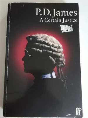 PD James    A Certain Justice  Book Murder Drama Justice Book 1997 Paperback - Image 1 of 4