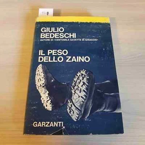 El Peso Dello Mochila - Giulio Bebé - Garzanti - 1966 Primera Edición - Imagen 1 de 3