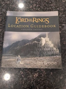 Lord of the Rings Location Guidebook : Extended Edition by Ian Brodie (2005,... - Picture 1 of 10
