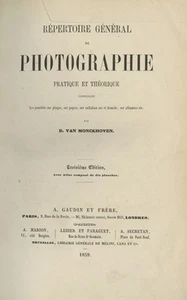 D Van Monckhoven / RÉPERTOIRE GÉNÉRAL DE PHOTOGRAPHIE PRATIQUE ET THÉORIQUE - Picture 1 of 3