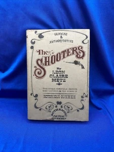 Die Schützen von Leon Metz - signiert vom Autor - Berüchtigte Western Gunmen Geschichte - Bild 1 von 11