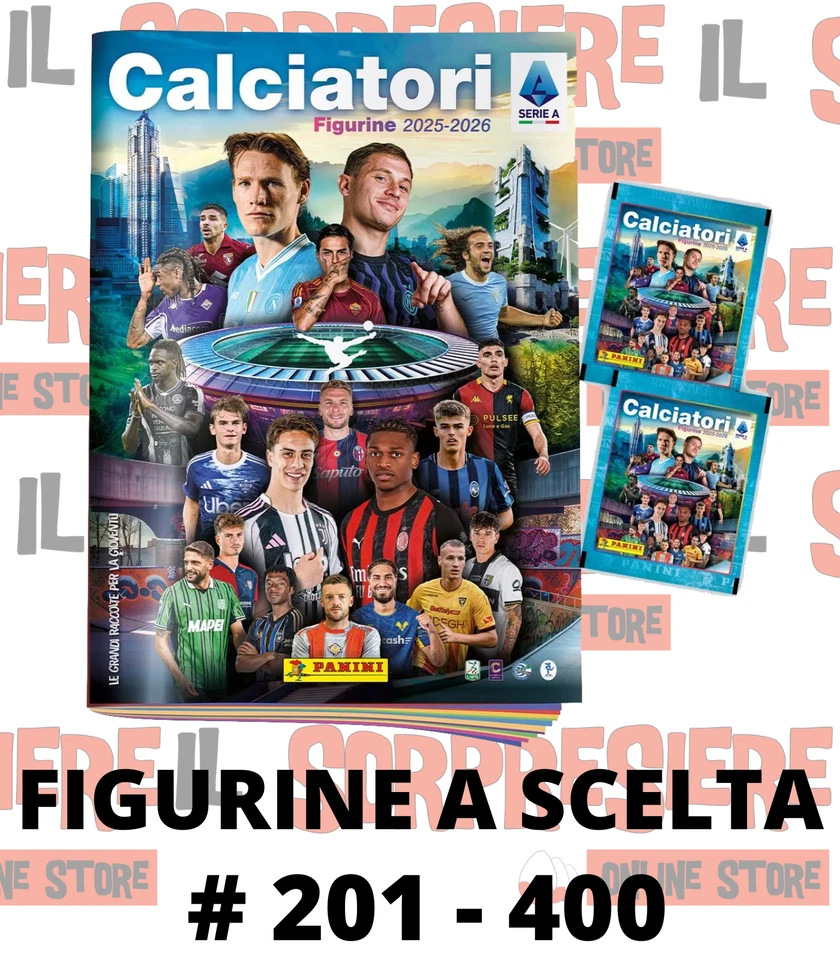 CALCIATORI PANINI 2025-26 2026 FIGURINE A SCELTA # 201 - 400 - Immagine 1 di 1