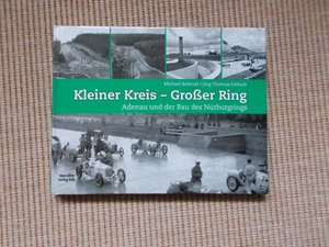 Kleiner Kreis - Großer Ring, die Entstehung des Nürburgrings, Nürburgring - Bild 1 von 6