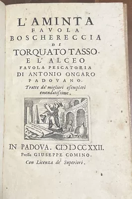 19) Bibliofilia - Tasso E Ongaro - L’Aminta E L’Alceo - 1722 • 49€