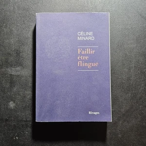 Faillir être flingué (French Edition) - Celine Minard - 9782743625832 - Picture 1 of 2