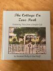 The Cottage On Zeus Park. Suzanne Briley & Ilse Wolff. Signed By Authors