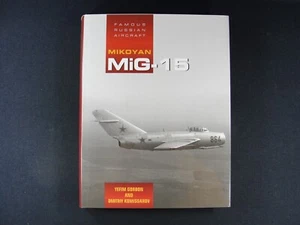 MiG-15 (Famous Russian Aircraft) Hardcover by Yefim Gordon - Picture 1 of 16