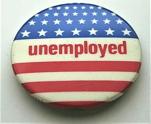 Spilla bottone USA disoccupati sindacato dichiarazione politica anni 70 NOS nuova - Foto 1 di 3