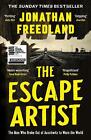 The Escape Artist: The Man Who Broke Out of Auschwitz to Warn the World by Jonat