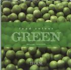 Food Colour Green (Food Colour Series), Cagna, Giuliana