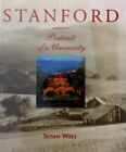 Stanford Portrait Of A University By Susan Wels *Excellent Condition*
