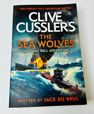 Clive Cussler's The Sea Wolves by Jack Du Brul An Isaac Bell Adventure Paperback