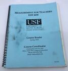 Measurement for Teachers EDF4430 College University South Florida Course Reader