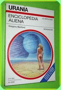 URANIA N. 1208 ENCICLOPEDIA ALIENA GREGORY BENFORD ED .MONDADORI 1993 - Foto 1 di 1