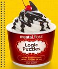 Mental_Floss Logic Puzzles : Extra-Sweet Puzzles with a Cherry on Top, Paperb...