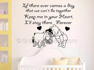 Winnie The Pooh & Eeyore, Nursery Wall Sticker Quote, If There Ever Comes A Day - Picture 1 of 15