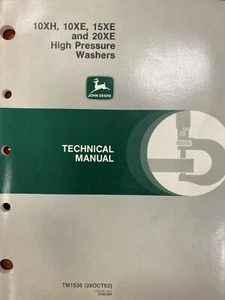 John Deere Tech Manual 10XH, 10XE, 15XE, 20XE High Pressure Washers #TM1536 - Picture 1 of 1