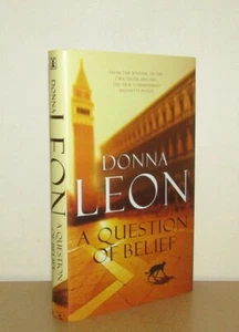 Donna Leon - A Question of Belief (Brunetti) - 1st/1st (2010 First Edition DJ) - Imagen 1 de 5