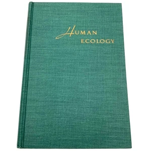 HUMAN ECOLOGY by James A Quinn Vtg 1950 HC Sociology Community Textbook 1st Ed - Picture 1 of 15