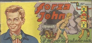 FORZA JOHN_ N° 82 _ 17 APRILE 1951_ OMAGGIO INTREPIDO n° 16_ EDITRICE UNIVERSO - Imagen 1 de 1