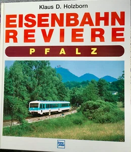 Eisenbahn Revier Pfalz Klaus D. Holzborn trans press  1993 - Bild 1 von 1