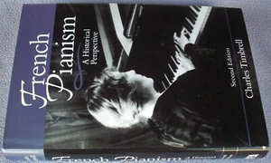 FRENCH PIANISM Historical Perspective by Charles Timbrell HB DW Classical Music - Picture 1 of 1