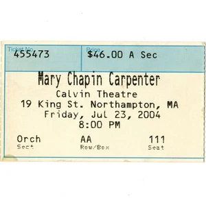 MARY CHAPIN CARPENTER Concert Ticket Stub NORTHAMPTON MA 7/23/04 CALVIN Rare - Picture 1 of 1