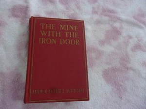 The Mine with the Iron Door Hardcover Book Harold Bell Wright 1923 Antique HC - Picture 1 of 6