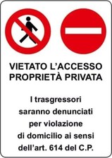 CARTELLO SEGNALETICO - VIETATO L'ACCESSO PROPRIETA' PRIVATA - segnale