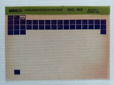 Microfiche  MBK  CATALOGUE PIECES DE RECHANGE  MAG - MAX   édition 1 02/91