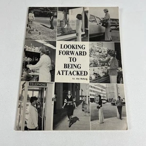 Vintage Women's Self Defense Book Looking Forward Being Attacked Jim Bullard PB - Imagen 1 de 13