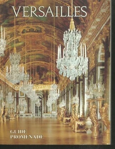 Versailles. Guide promenade. Gerald Van Der KEMP / Daniel MEYER. TB23 - Imagen 1 de 1