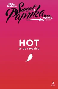 SWEET PAPRIKA BLACK WHITE & PINK #2 CVR E ANDOLFO POLYBAG IMAGE COMICS 08/07/24 - Foto 1 di 2