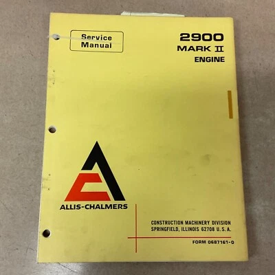 FIAT-ALLIS 2900 MARK II TALLER DE SERVICIO DE MOTOR MANUAL DE REPARACIÓN GUÍA DIÉSEL, 70687161 Foto 1 de 4